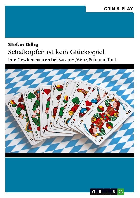 Schafkopfen ist kein Glücksspiel