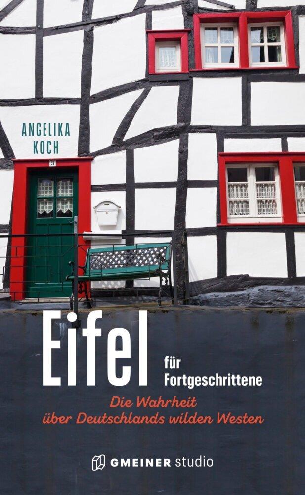 Koch, Angelika/Eifel für Fortgeschrittene