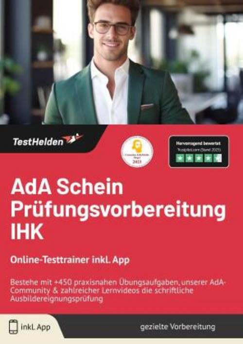 AdA Schein Prüfungsvorbereitung IHK: Online-Testtrainer inkl. App | Bestehe mit +450 praxisnahen Übungsaufgaben, unserer AdA-Community & zahlreicher Lernvideos die schriftliche Ausbildereignungsprüfung