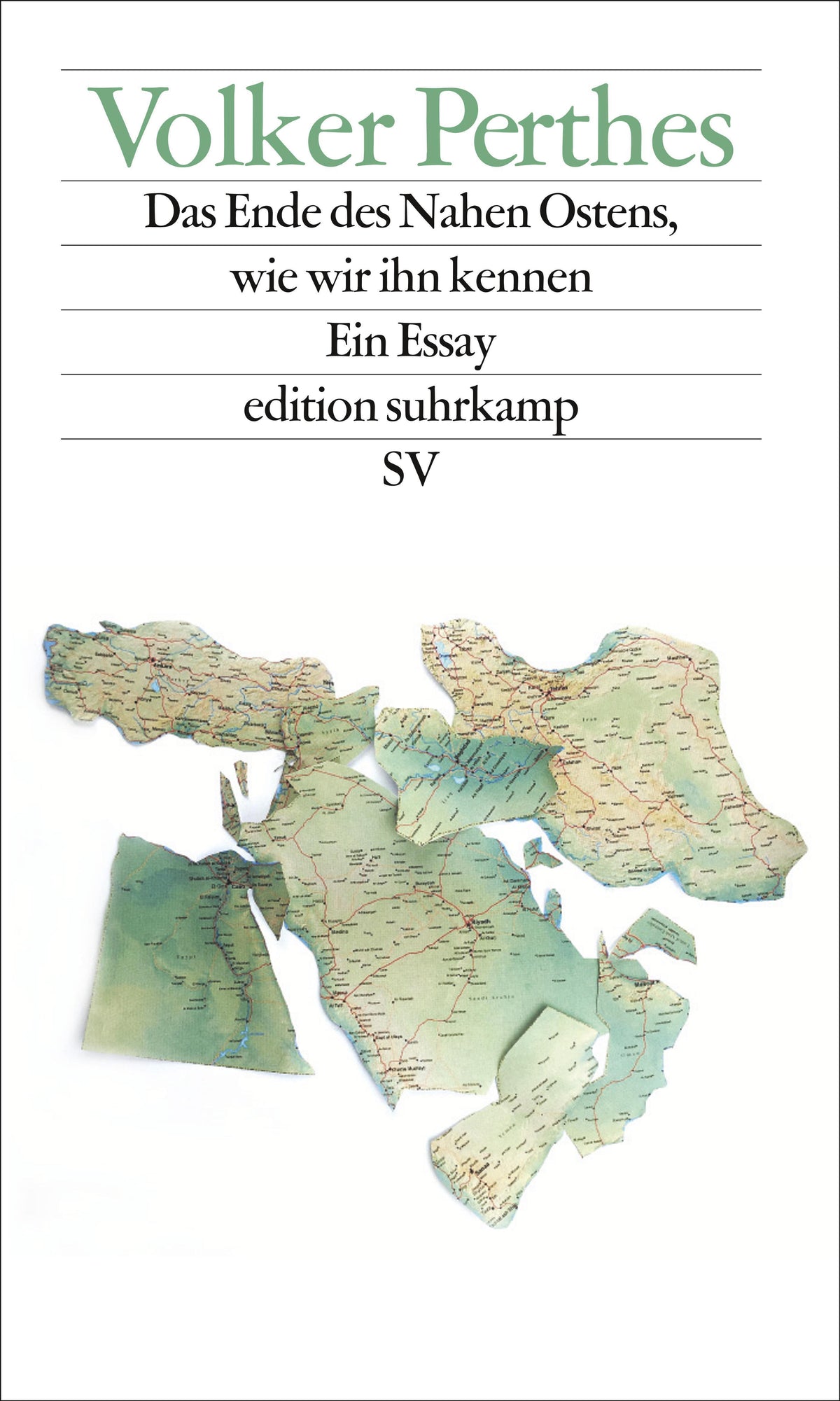Buchcover: Das Ende des Nahen Ostens, wie wir ihn kennen