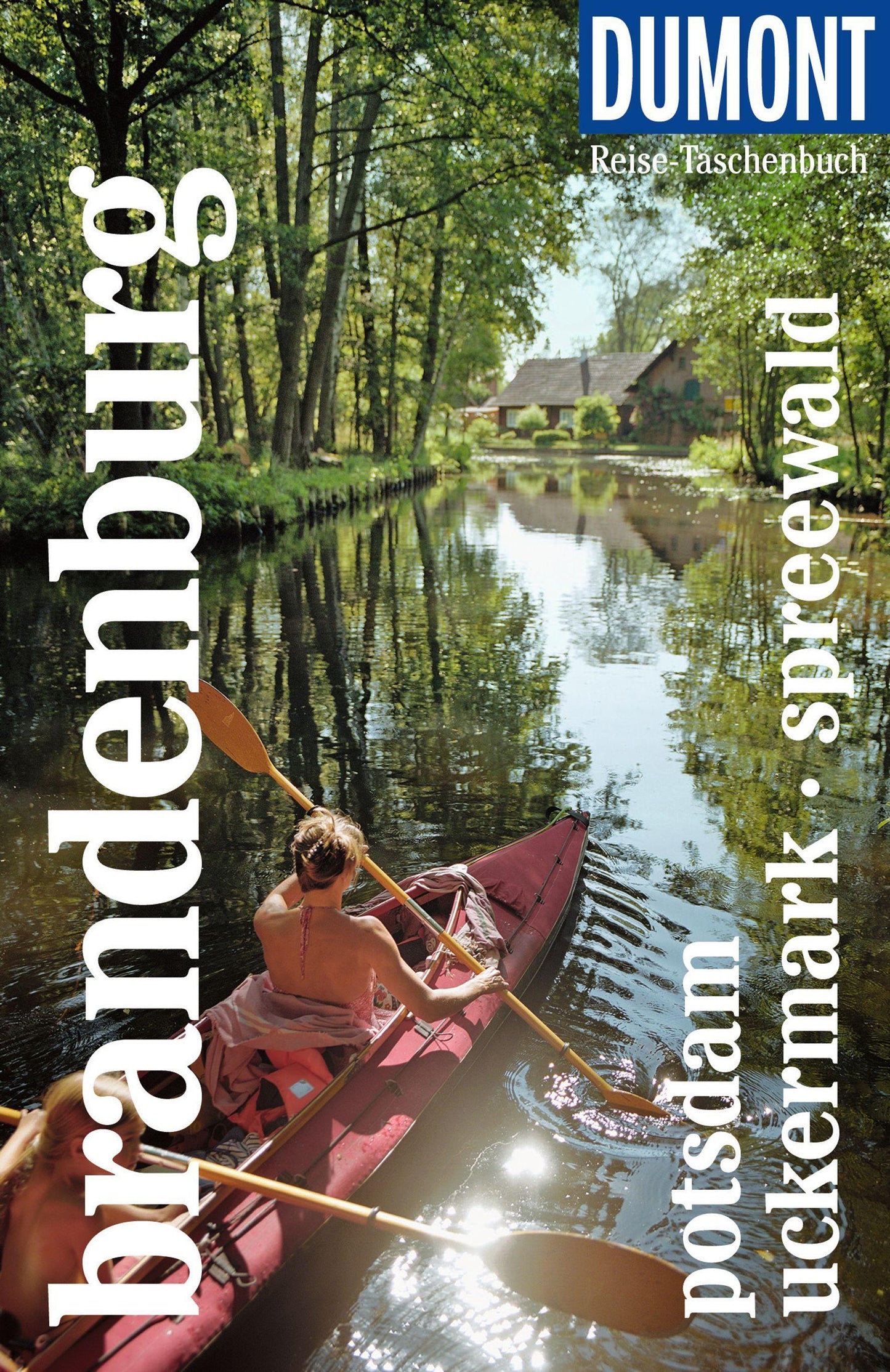 DUMONT Reise-Taschenbuch Reiseführer Brandenburg, Potsdam, Uckermark, Spreewald