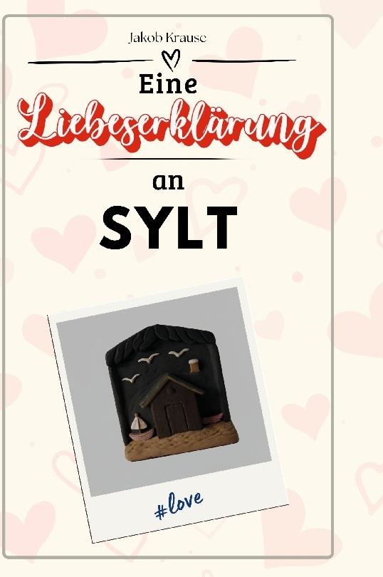 Eine Liebeserklärung an Sylt
