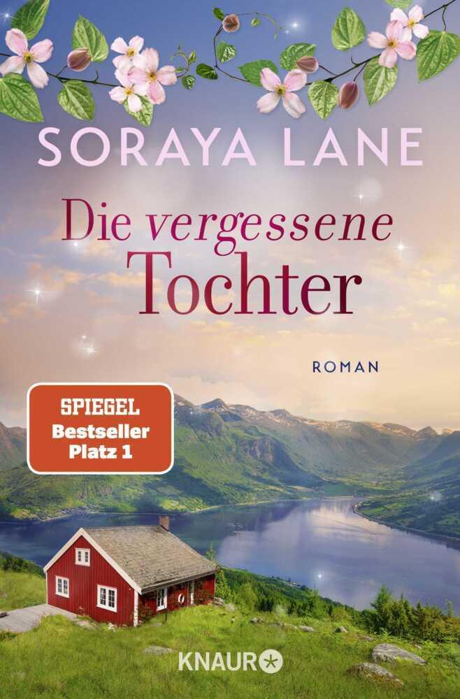 Lane, Soraya/Die vergessene Tochter