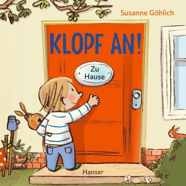 Göhlich, Susanne/Klopf an! Zu Hause