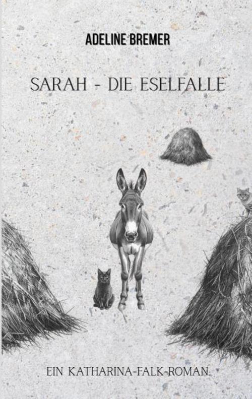 Sarah - Die Eselfalle