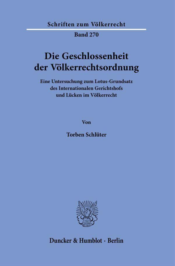 Die Geschlossenheit der Völkerrechtsordnung
