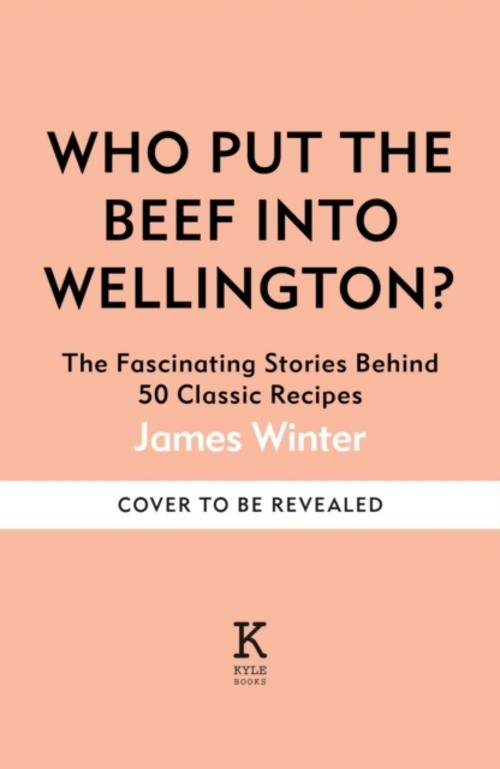 Buchcover: Who Put The Beef into Wellington?