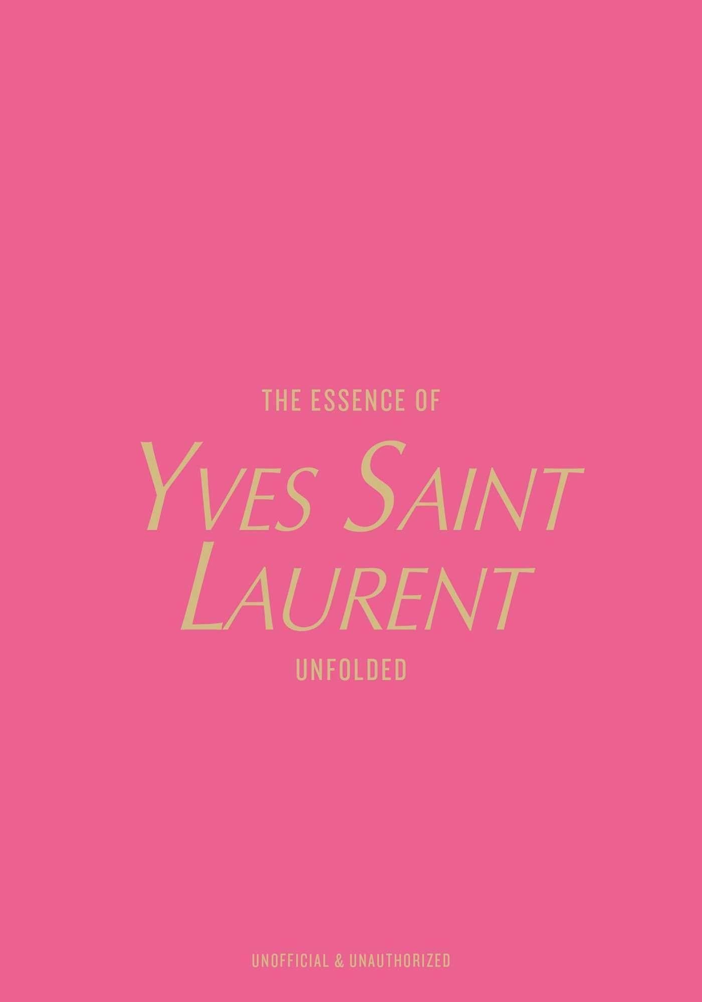 The Essence of Yves Saint Laurent