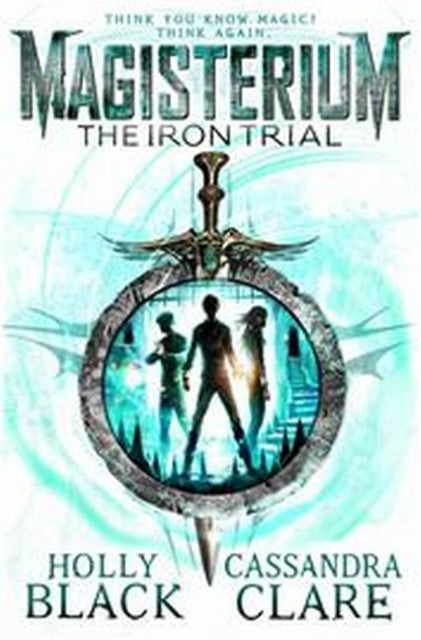 Magisterium 01: The Iron Trial