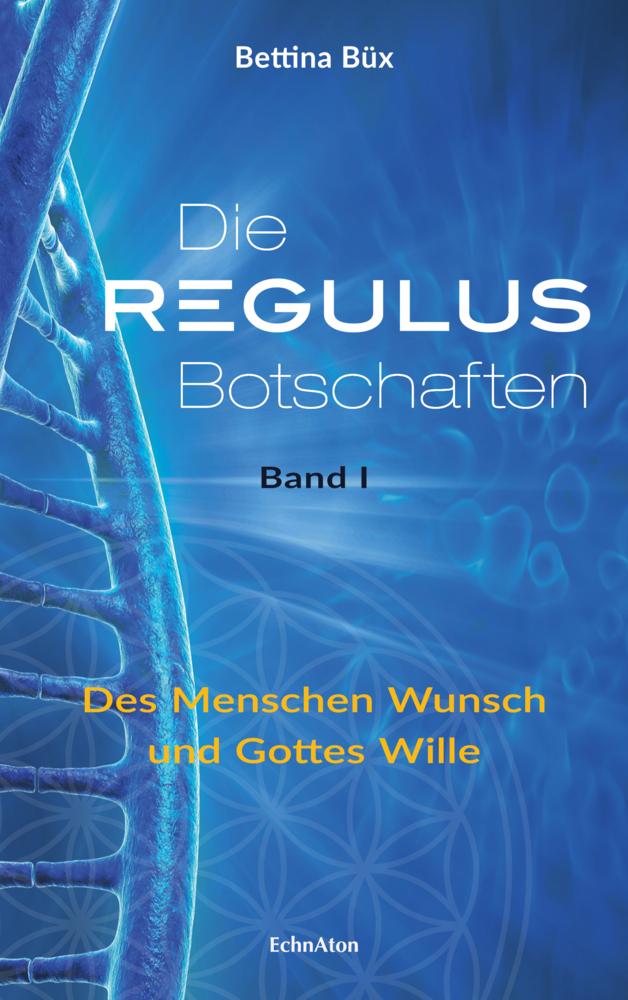 Buchcover: Die Regulus-Botschaften 01