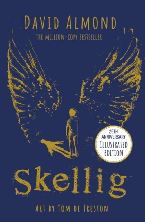 Skellig: The 25th Anniversary Illustrated Edition