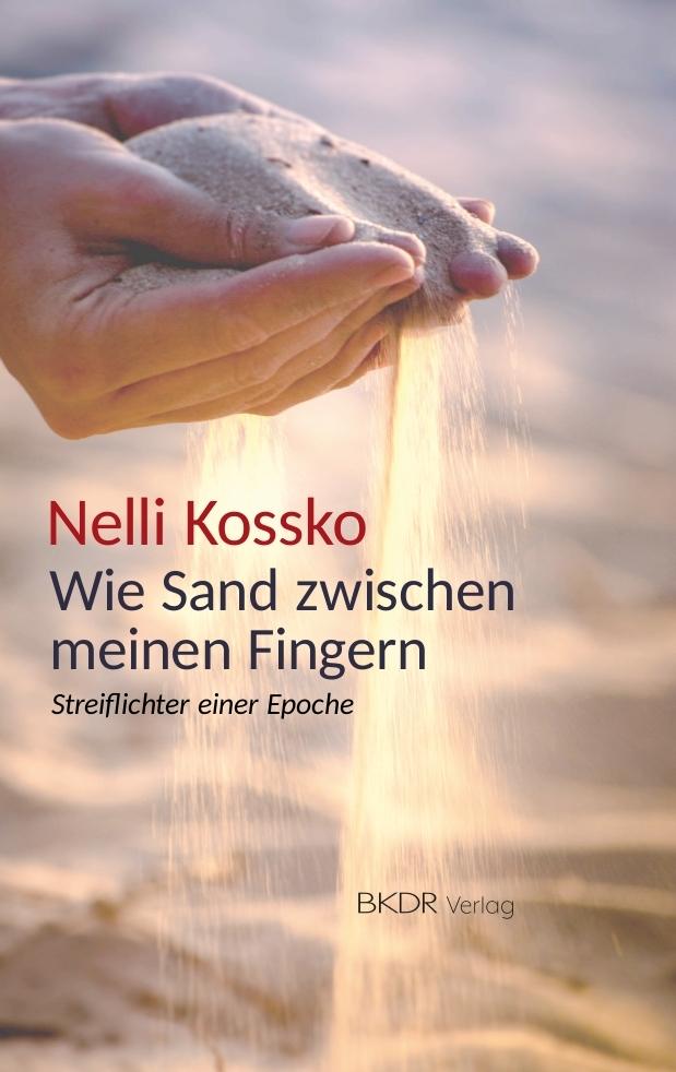 Wie Sand zwischen meinen Fingern