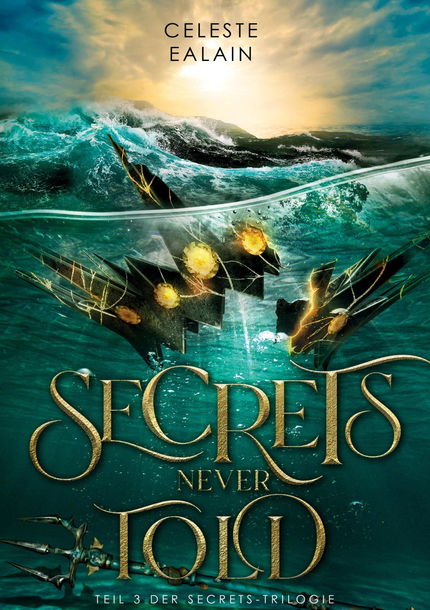 Secrets never told