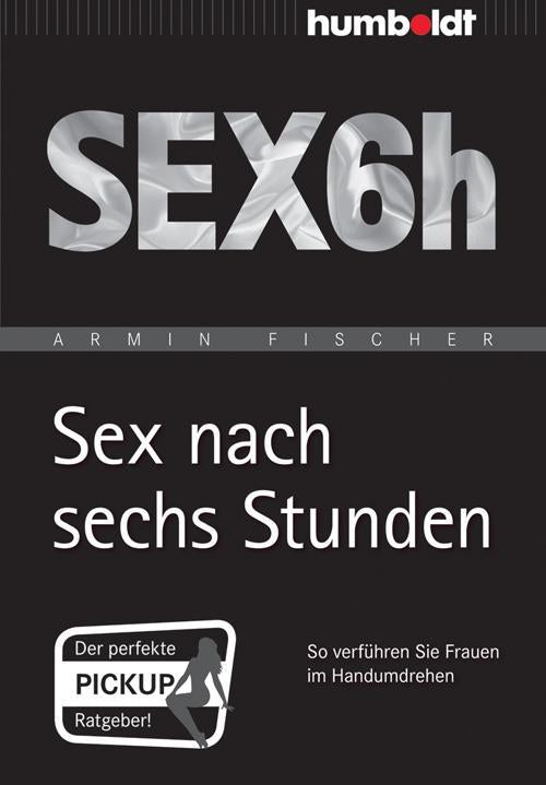 Buchcover: Sex nach sechs Stunden