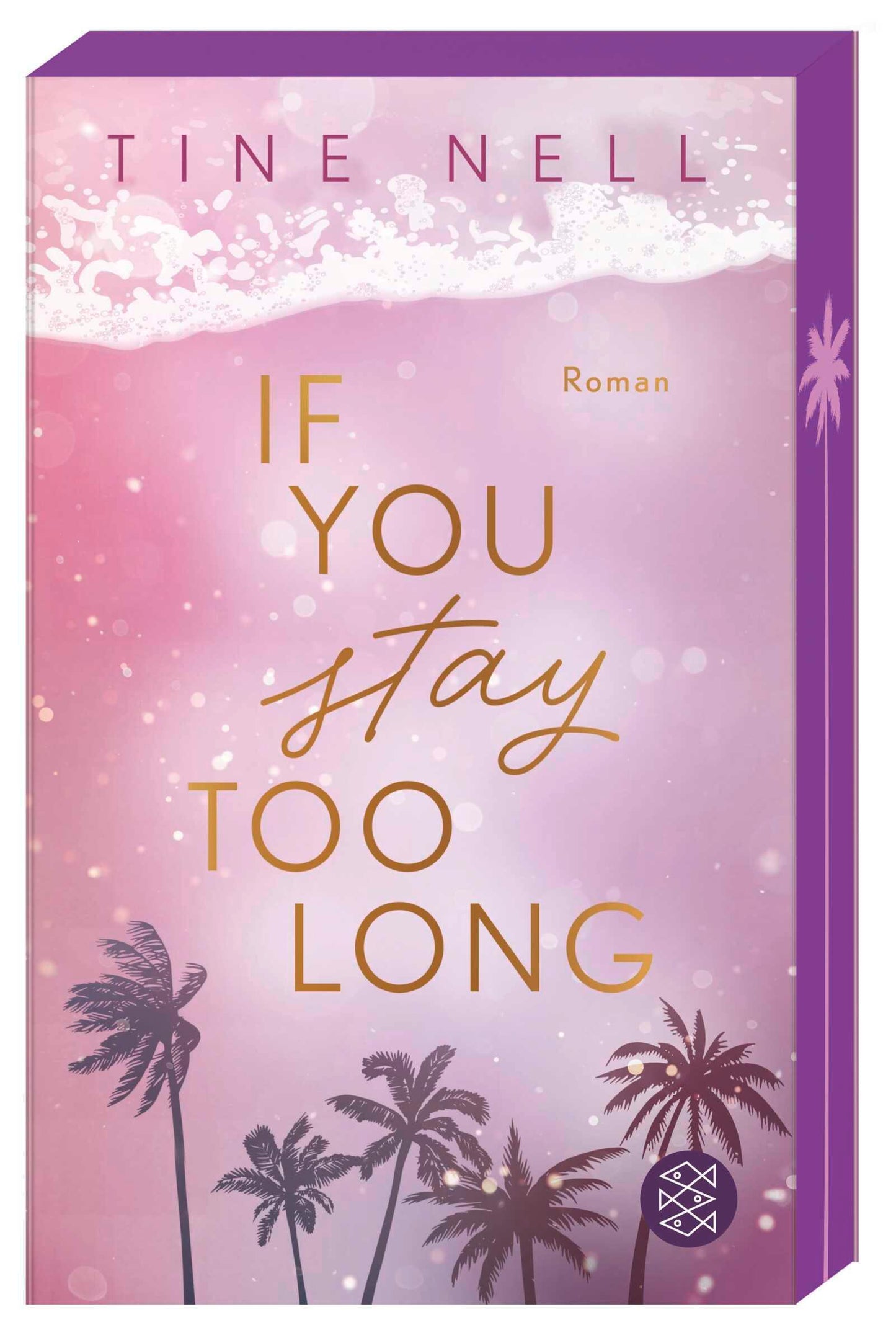 If You Stay Too Long