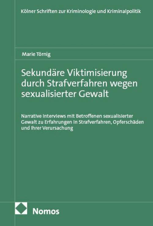 Sekundäre Viktimisierung durch Strafverfahren wegen sexualisierter Gewalt
