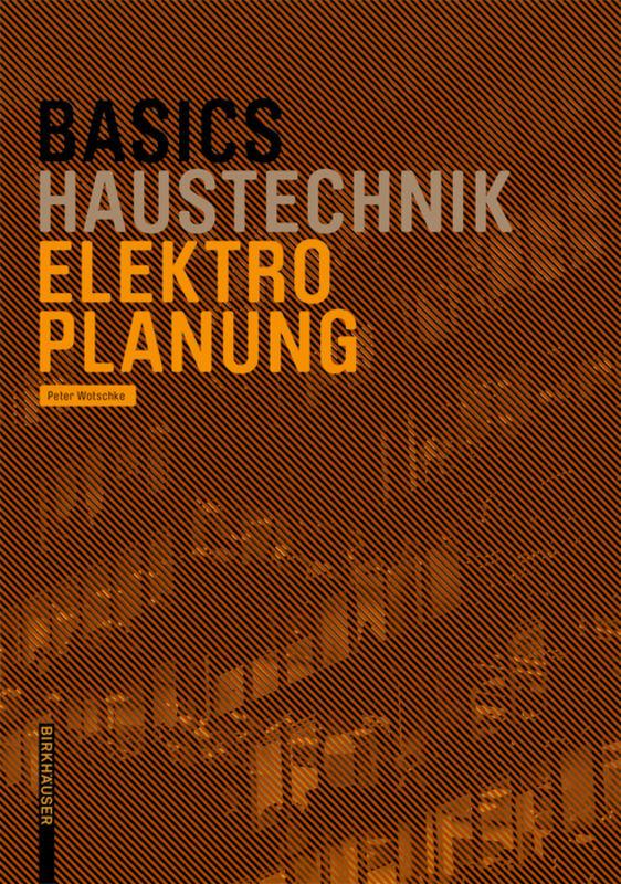 Basics Haustechnik Elektroinstallation