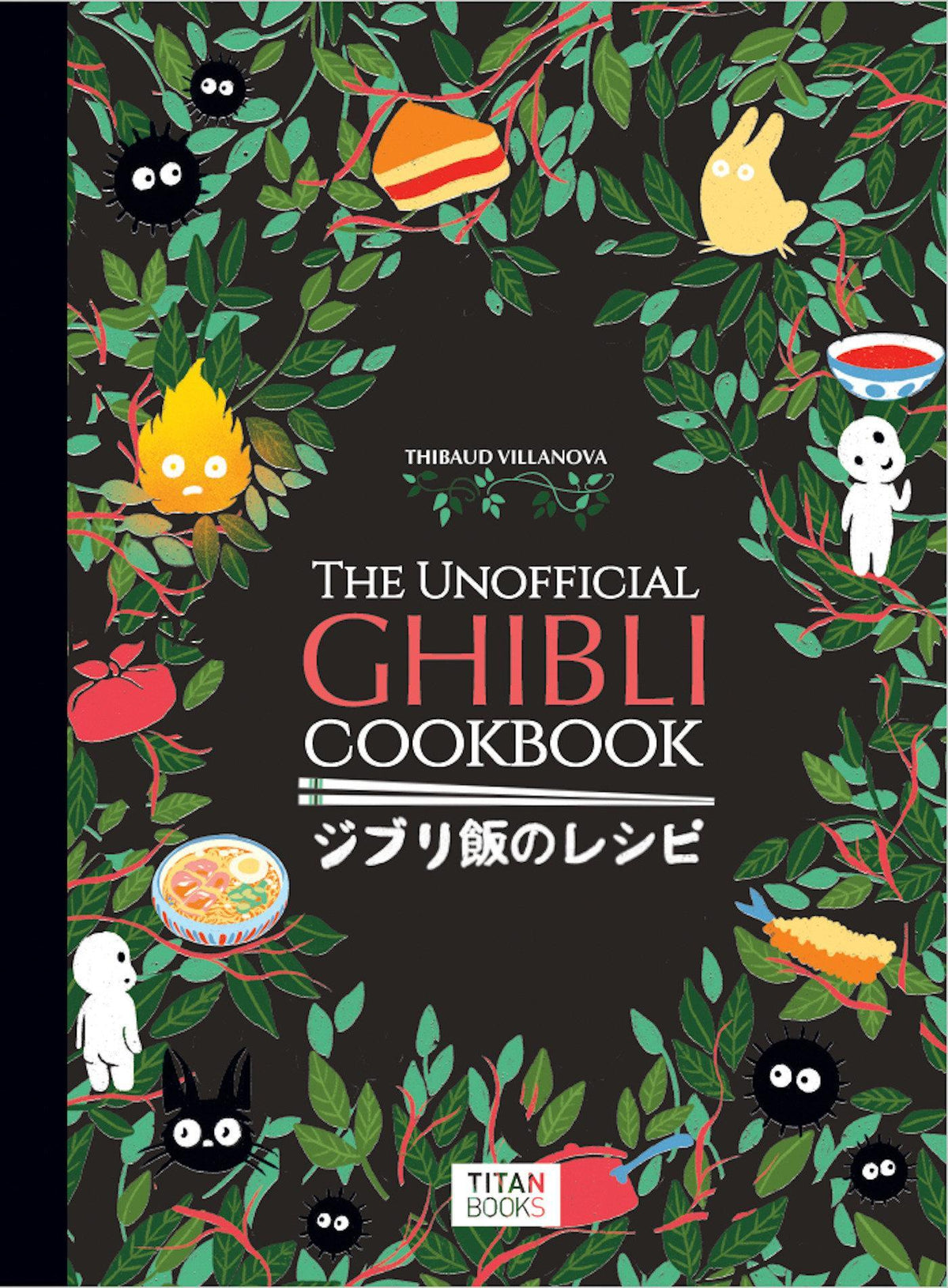 Buchcover: The Unofficial Ghibli Cookbook