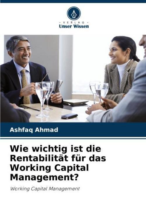 Wie wichtig ist die Rentabilität für das Working Capital Management?