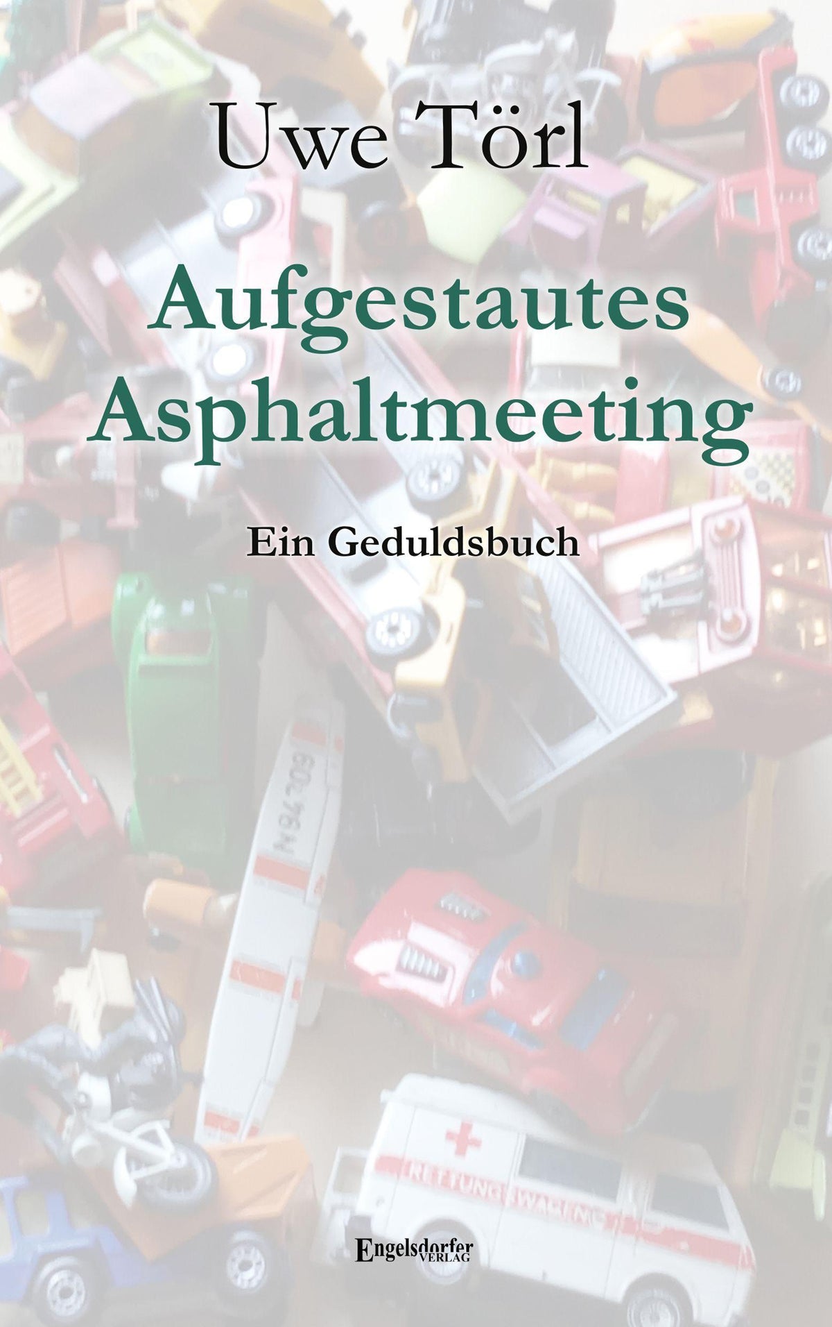 Buchcover: Aufgestautes Asphaltmeeting