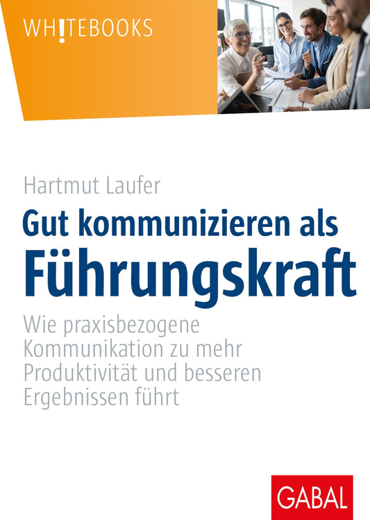 Buchcover: Gut kommunizieren als Führungskraft