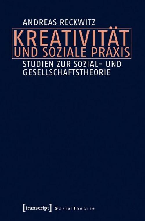 Kreativität und soziale Praxis