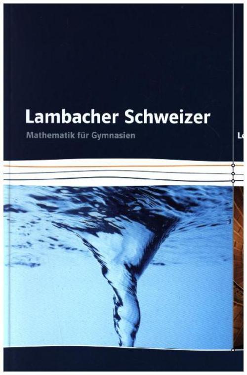 Lambacher Schweizer Leistungskurs. Ausgabe Rheinland-Pfalz. Schülerbuch 11-13 mit CD-ROM