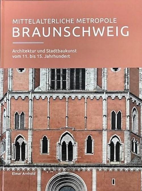 Buchcover: Mittelalterliche Metropole Braunschweig
