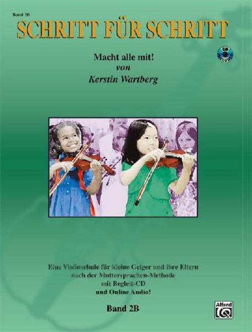 Schritt für Schritt. Macht alle mit!, für Violine, m. Audio-CD.Bd.2B