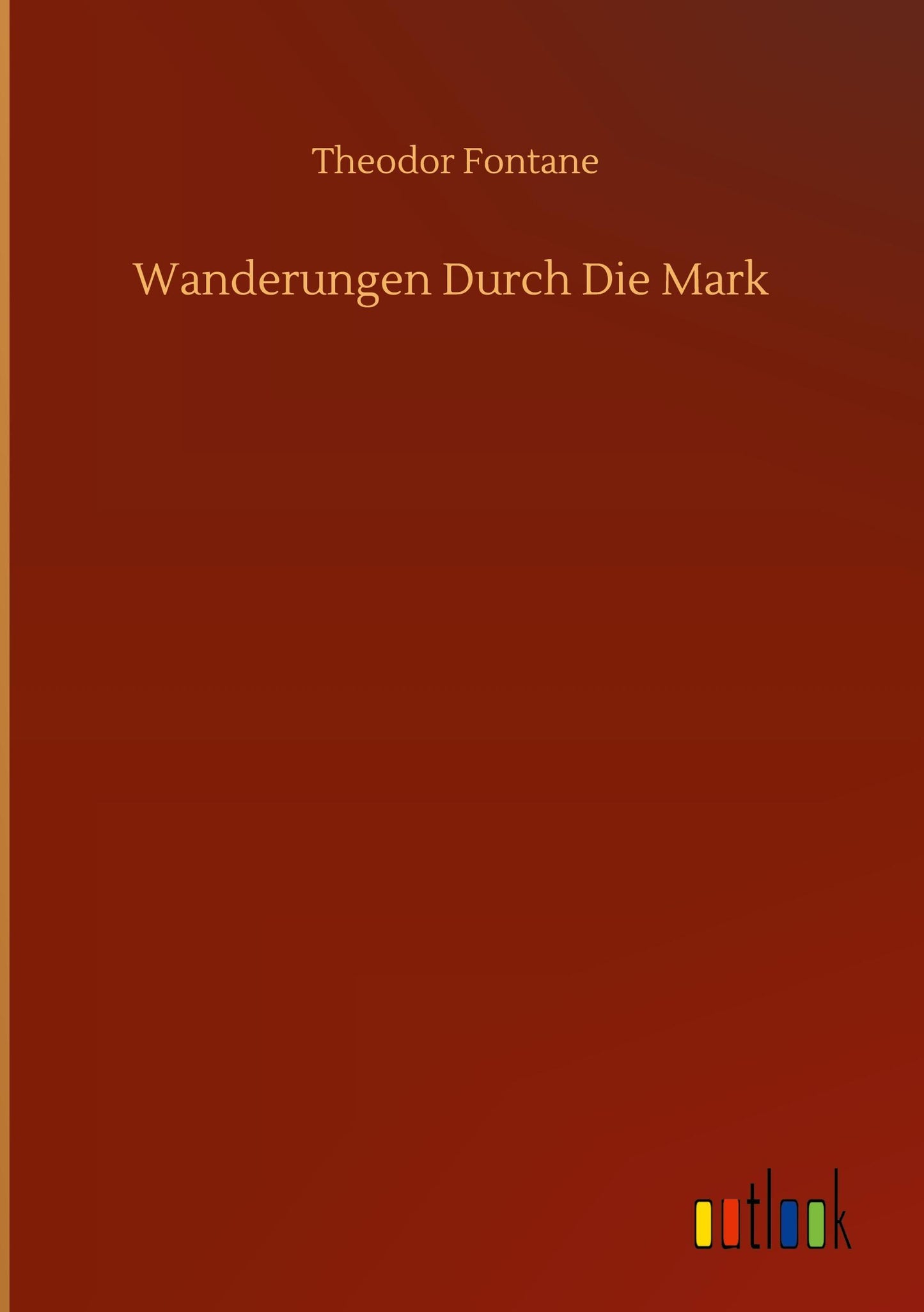 Wanderungen Durch Die Mark