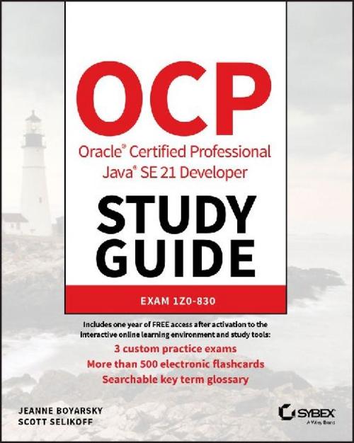 OCP Oracle Certified Professional Java SE 21 Developer Study Guide