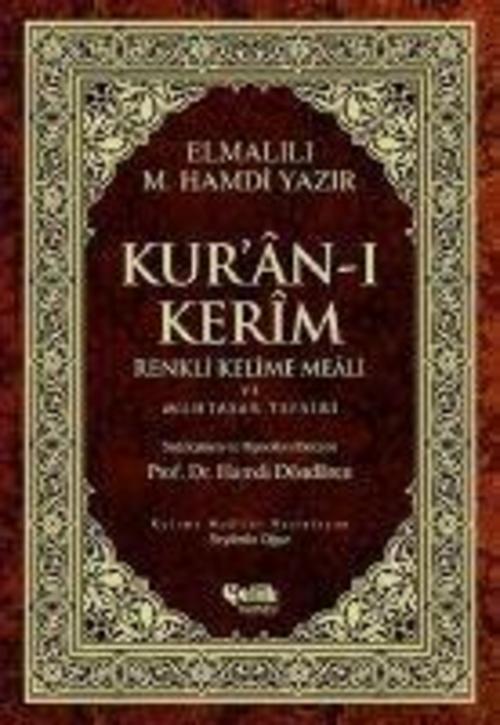 Kuran-i Kerim Renkli Kelime Meali ve Muhtasar Tefsiri