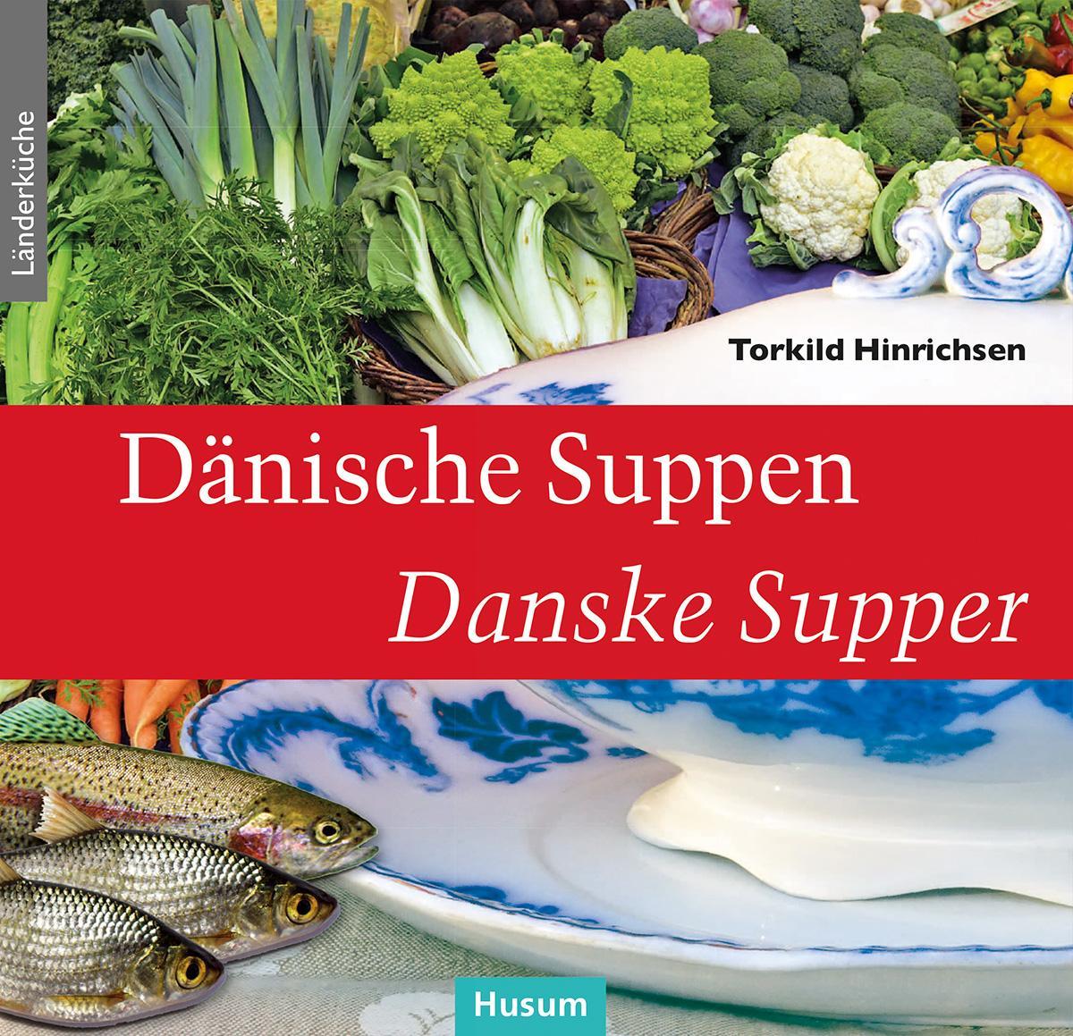 Buchcover: Dänische Suppen - Danske Supper