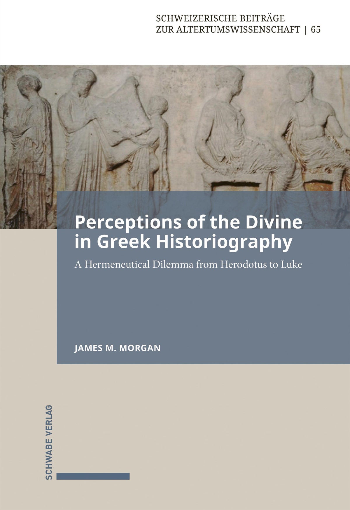 Perceptions of the Divine in Greek Historiography