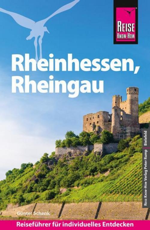Schenk, Günter/Reise Know-How Reiseführer Rheinhessen, Rheingau