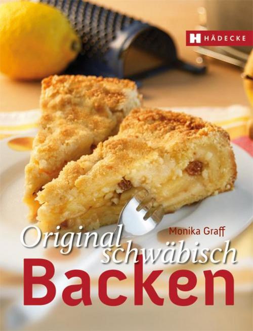 Buchcover: Original schwäbisch Backen