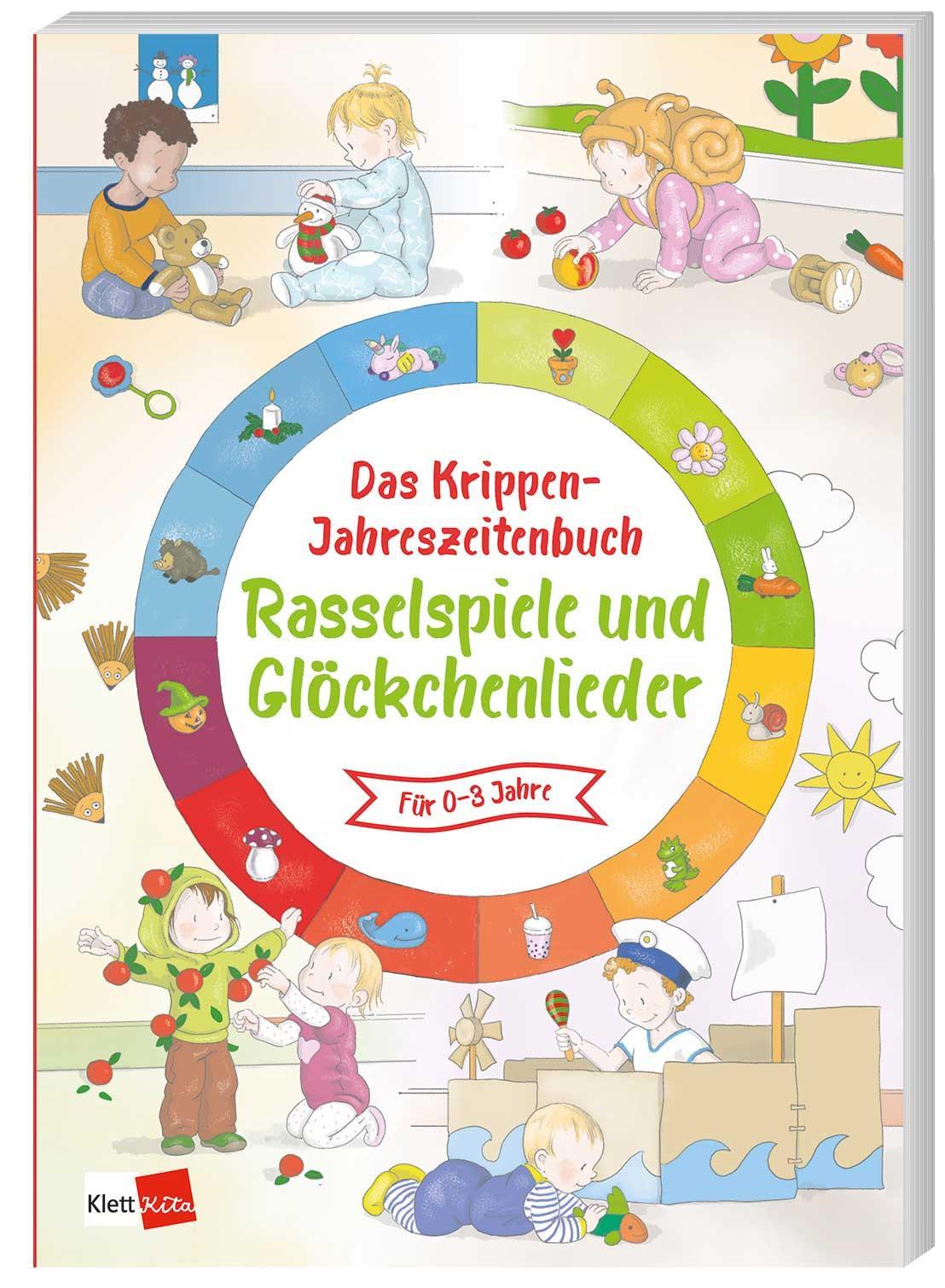 Das Krippen-Jahreszeitenbuch: Rasselspiele und Glöckchenlieder