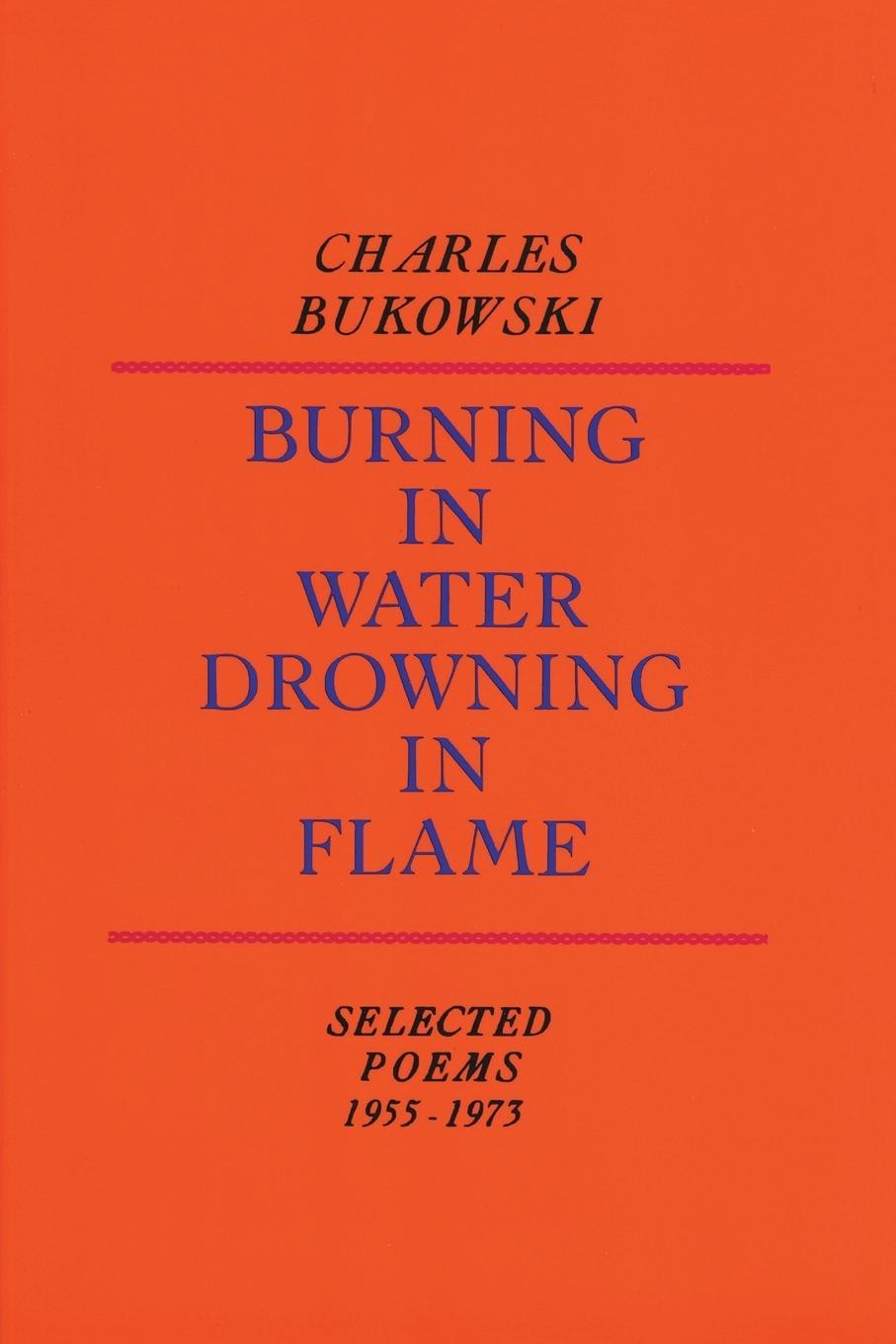 Burning in Water, Drowning in Flame