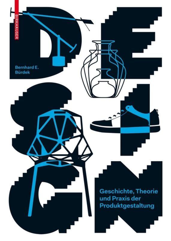 Design: The History, Theory, and Practice of Product Design