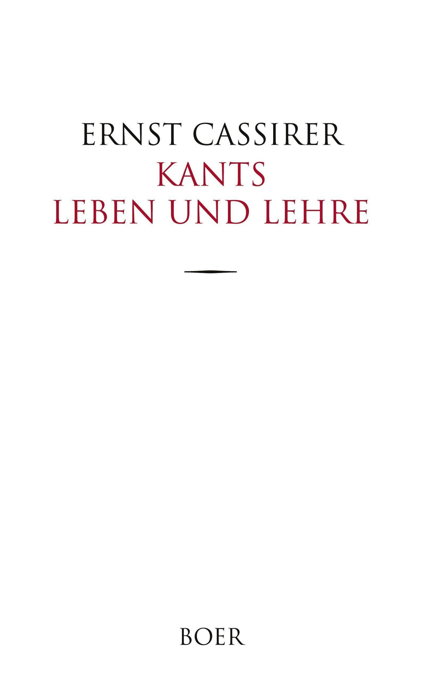Kants Leben und Lehre