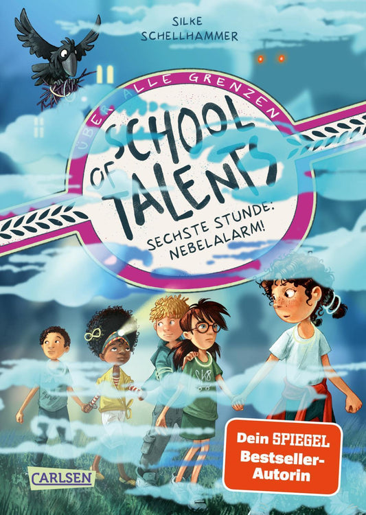 Schellhammer, Silke/School of Talents 6: Sechste Stunde: Nebelalarm!