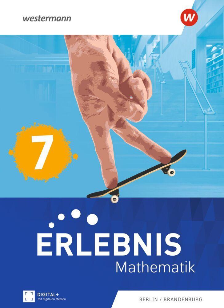 Erlebnis Mathematik. Schulbuch 7. Für Berlin/Brandenburg