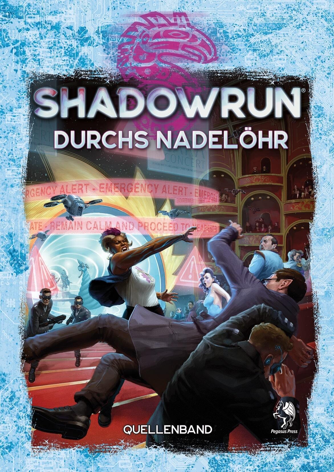 Buchcover: Shadowrun: Durchs Nadelöhr (Hardcover)