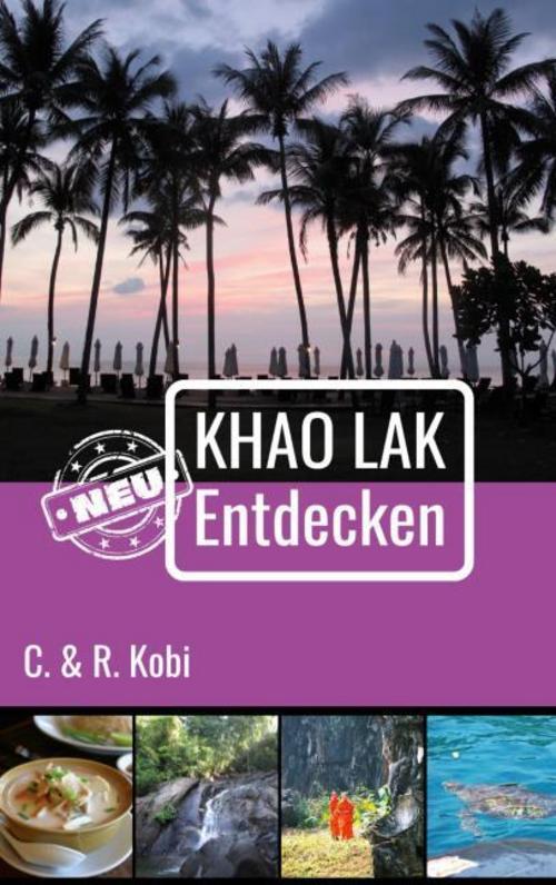 Khao Lak Neu Entdecken