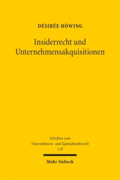 Insiderrecht und Unternehmensakquisitionen