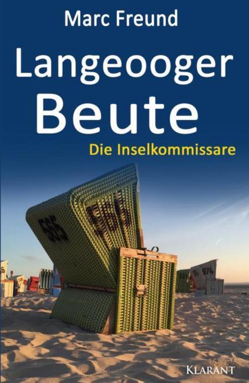 Langeooger Beute. Ostfrieslandkrimi - Nordseekrimi