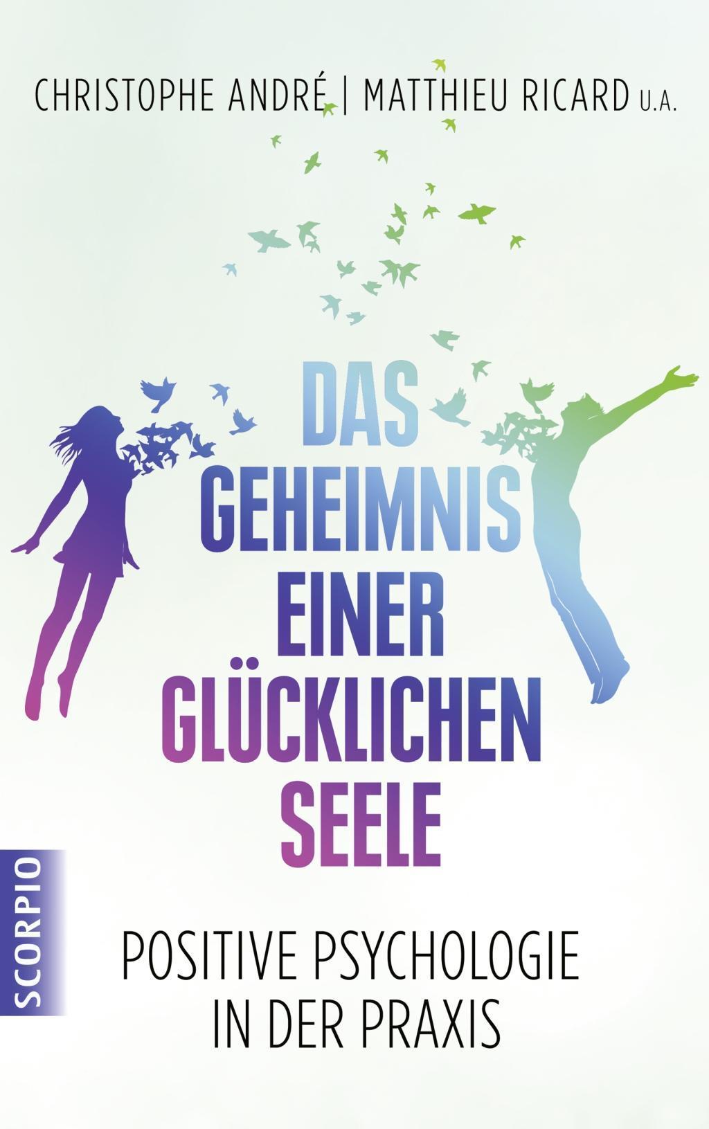 Buchcover: Das Geheimnis einer glücklichen Seele