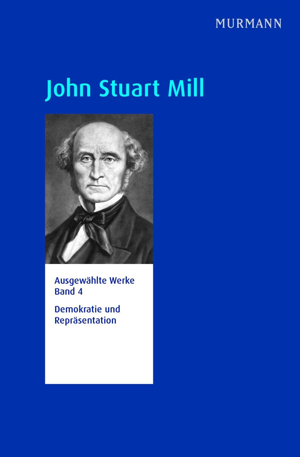John Stuart Mill, Demokratie und Repräsentation