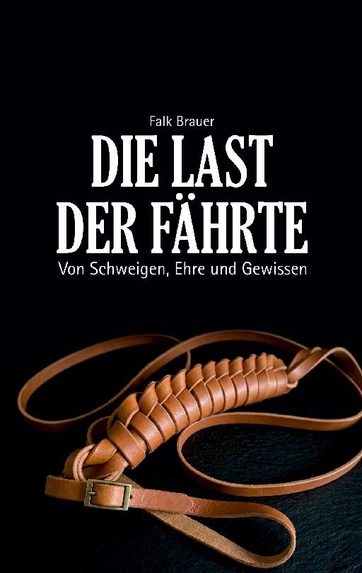 Buchcover: Die Last der Fährte