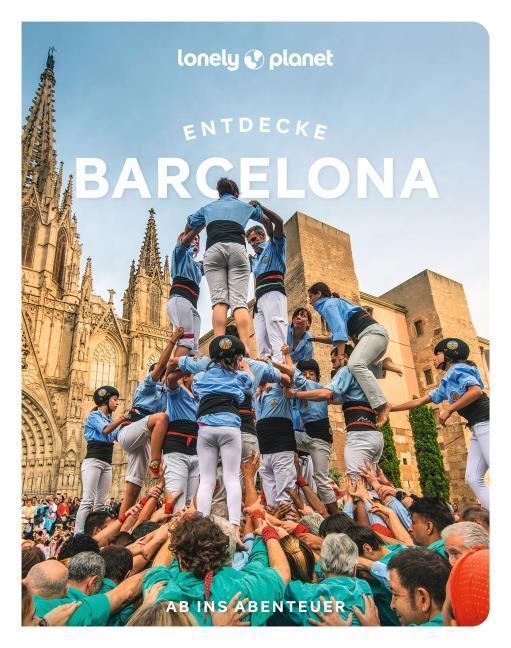 LONELY PLANET Reiseführer Entdecke Barcelona